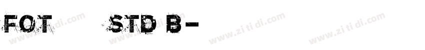 FOT ステッキ Std B字体转换